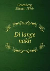 Di lange nakh
