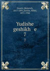 Yudishe geshikh e. 7