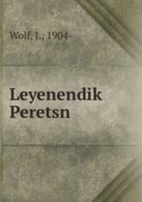 Leyenendik? Peretsn