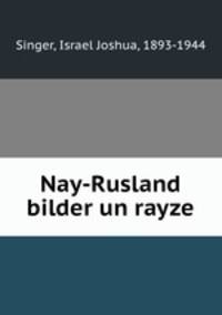Nay-Rusland bilder un rayze