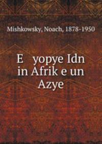 E yopye Idn in Afrike un Azye