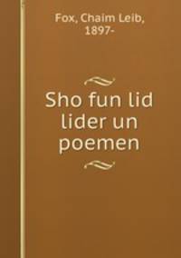 Sho fun lid lider un poemen