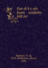 Fun di k?v?aln funm asidishn folk?lor