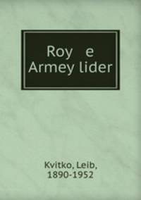 Roy e Armey lider