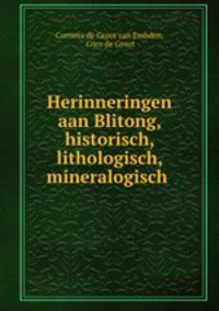 Herinneringen aan Blitong, historisch, lithologisch, mineralogisch .