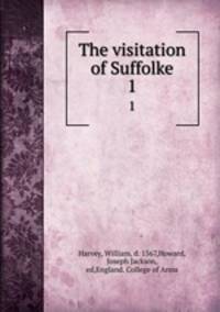 The visitation of Suffolke. 1