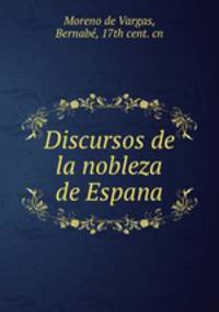 Discursos de la nobleza de Espana