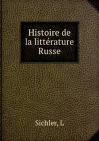 Histoire de la litterature Russe