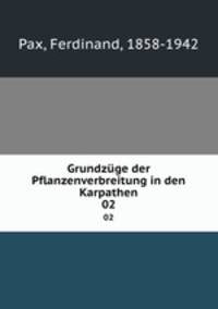 Grundzge der Pflanzenverbreitung in den Karpathen. 02