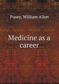 Medicine as a career