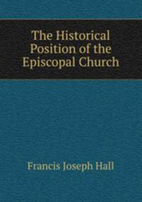 The Historical Position of the Episcopal Church