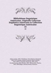 Bibliotheque linguistique Americaine, originally Coleccion linguistica Americana or Collection linguistique Americaine