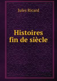 Histoires fin de sicle