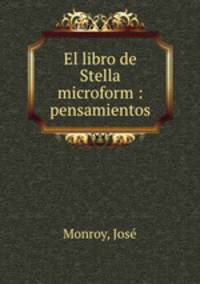 El libro de Stella microform : pensamientos