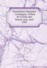 Exposition Daumier : catalogue; Palais de l