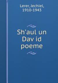 Sh?aul un Dav?id poeme