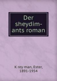 Der sheydim- ants roman
