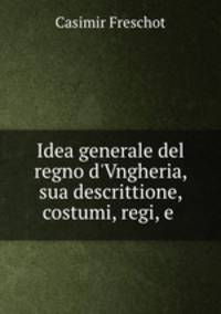 Idea generale del regno d