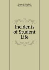 Incidents of Student Life