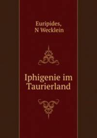 Iphigenie im Taurierland