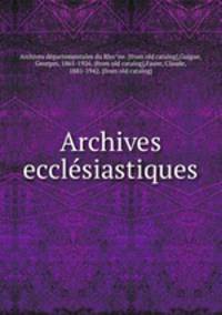 Archives eccle?siastiques