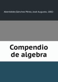 Compendio de algebra
