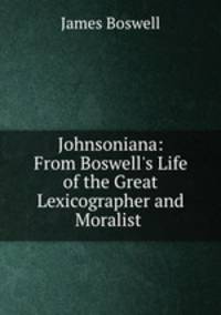 Johnsoniana: From Boswell