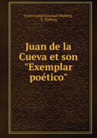 Juan de la Cueva et son "Exemplar potico"