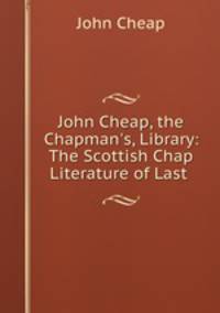 John Cheap, the Chapman