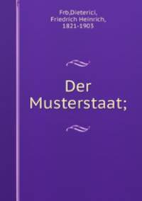 Der Musterstaat;