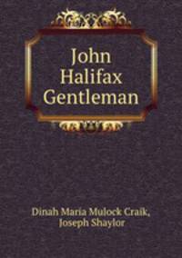 John Halifax Gentleman