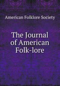 The Journal of American Folk-lore