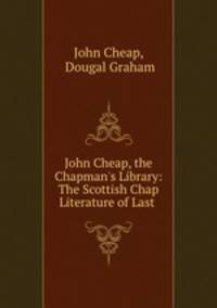 John Cheap, the Chapman