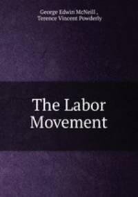 The Labor Movement