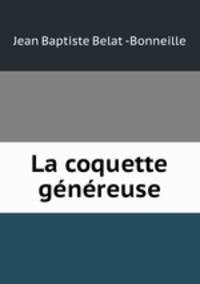 La coquette genereuse