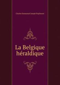 La Belgique heraldique
