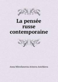 La pensee russe contemporaine