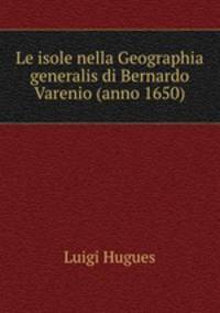Le isole nella Geographia generalis di Bernardo Varenio (anno 1650).