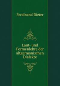 Laut- und Formenlehre der altgermanischen Dialekte