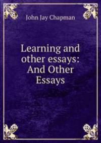Learning and other essays: And Other Essays