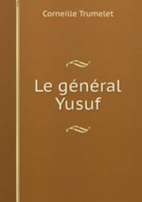 Le general Yusuf
