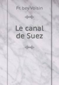 Le canal de Suez