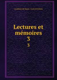 Lectures et mmoires. 3