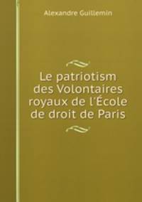 Le patriotism des Volontaires royaux de l