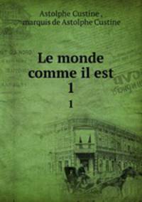 Le monde comme il est. 1
