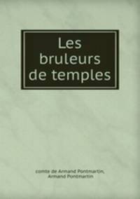Les bruleurs de temples