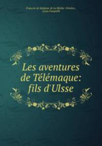 Les aventures de Telemaque: fils d