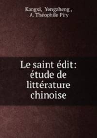 Le saint edit: etude de litterature chinoise