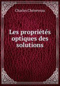Les proprietes optiques des solutions