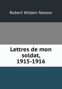 Lettres de mon soldat, 1915-1916